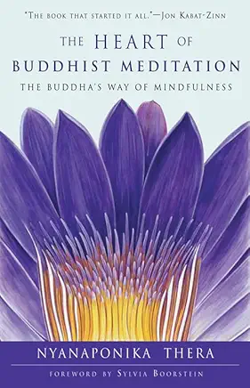 The Heart of Buddhist Meditation